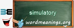 WordMeaning blackboard for simulatory